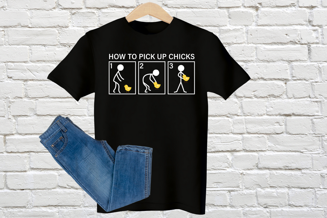 How to Pick Up Chicks Teen Shirt