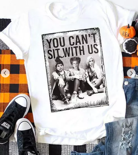 You Can't Sit With Us Halloween Shirt